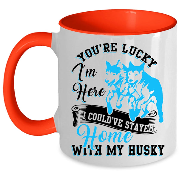 Cute Husky Coffee Mug, I Could've Stayed Home With My Husky Accent Mug