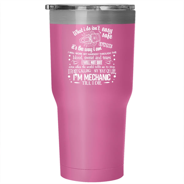I'm Mechanic Tumbler 30 oz Stainless Steel, Awesome Gift For Mechanics Travel Mug