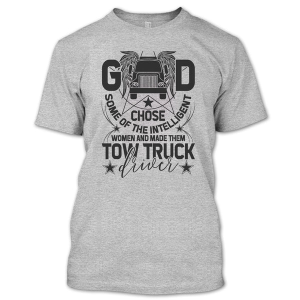 The Intelligent Women T Shirt, Tow Truck Driver T Shirt