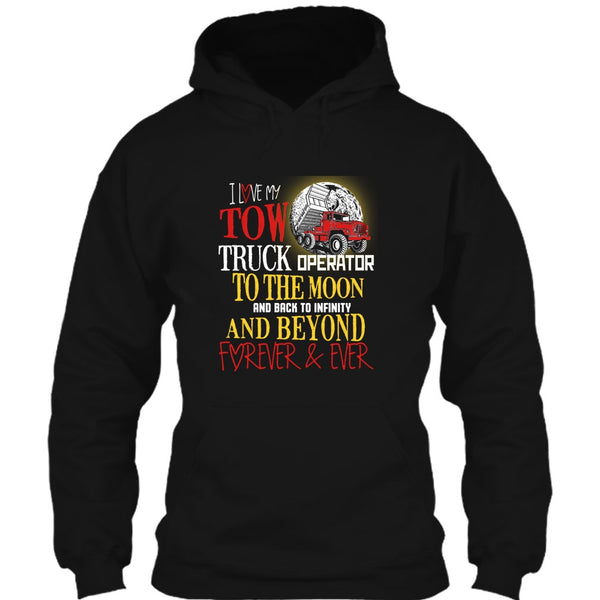 I Love My Tow Truck Operator T Shirt, Coolest Truck Operator T Shirt