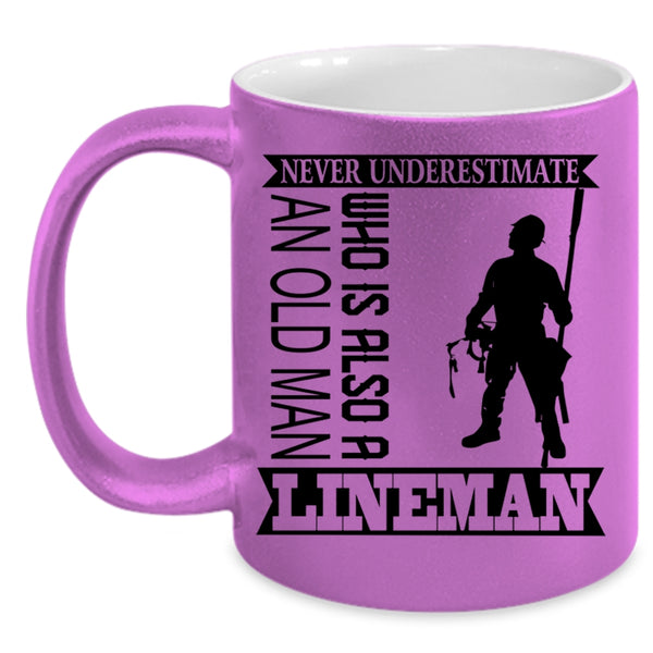 Funny Grandpa Coffee Mug, An Old Man Is A Lineman Accent Mug