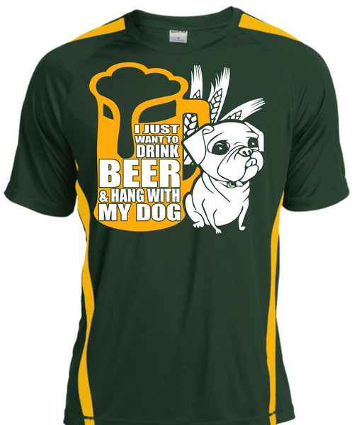 I Just Want To Drink Beer T Shirt, Hang With My Dog T Shirt, Cool Shirt
