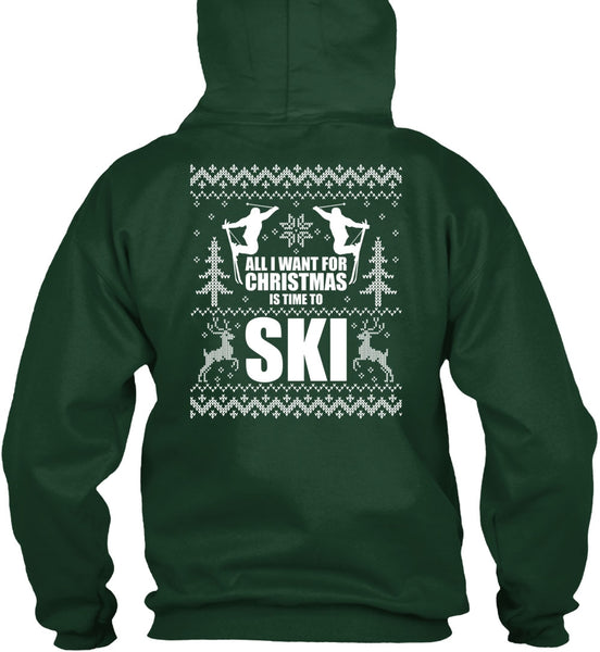 All I Want For Christmas Is Time To Ski T Shirt, Being A Skier T Shirt