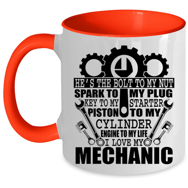 Cute Mechanics Coffee Mug, I Love My Mechanic Accent Mug