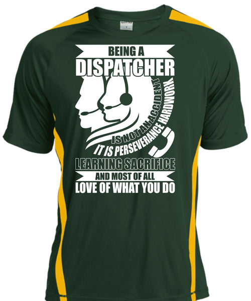 Being A Dispatcher Is Not An Accident T Shirt, I'm A Dispatcher T Shirt, Cool Shirt