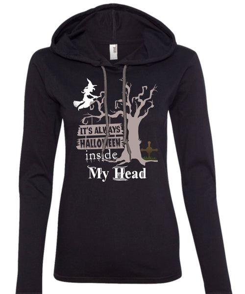 It's Always Halloween Inside My Head T Shirt, I Love You Pumpkin T Shirt (Anvil Ladies Ringspun Hooded)