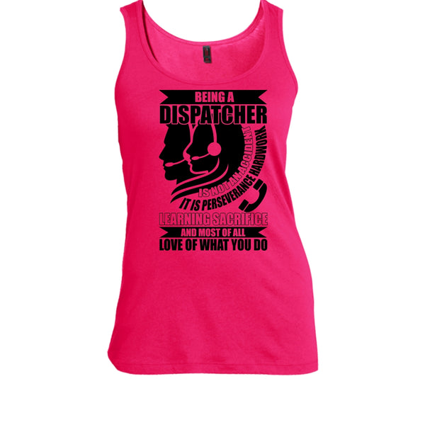 Being A Dispatcher T Shirt, Coolest Dispatcher T Shirt, Awesome t-shirts