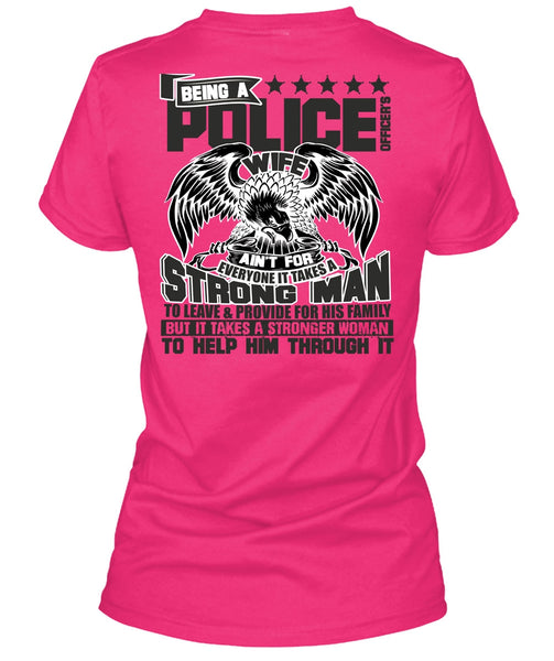 Being A Police Officer's Wife T Shirt, I Love Police T Shirt