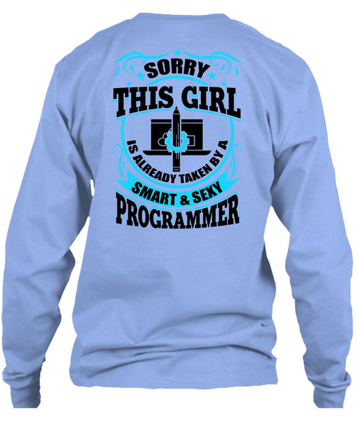 Taken By A Smart Programmer T Shirt, I Love Programmer T Shirt