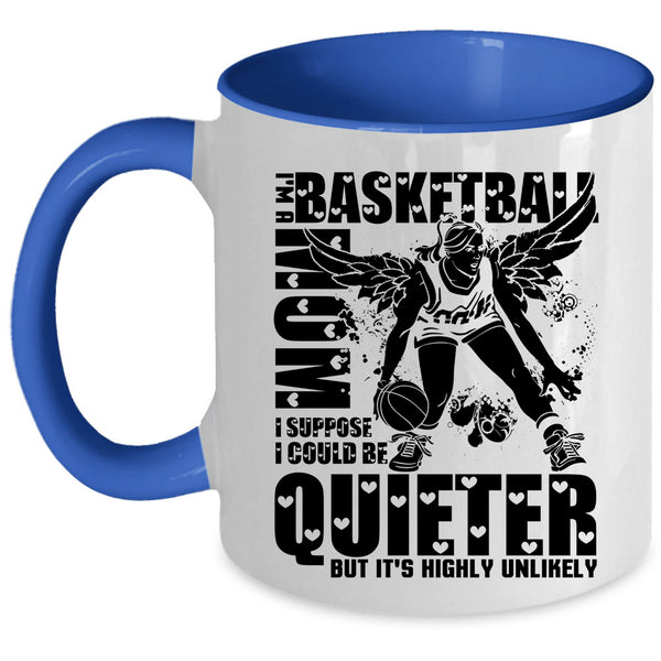 Cool Gift For Basketball Mom Coffee Mug, I'm A Basketball Mom Accent Mug