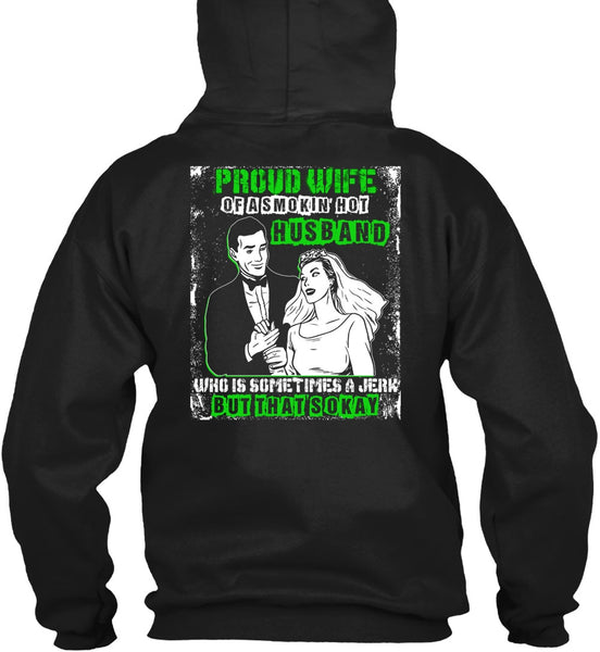 Proud Wife T Shirt, Smoking Hot Husband T Shirt