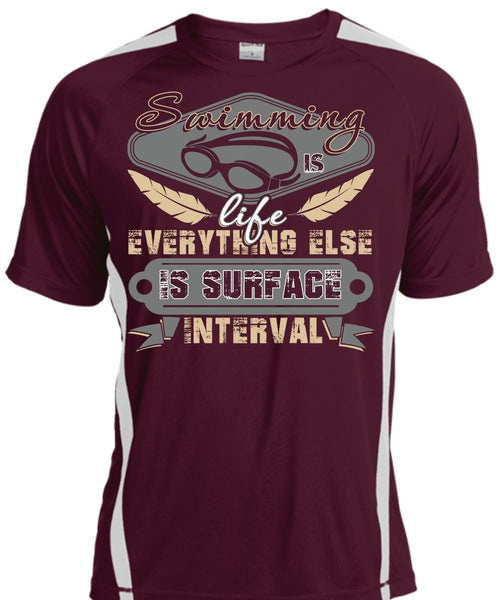 Swimming Is Life T Shirt, Else Is Surface Interval T Shirt, Cool Shirt