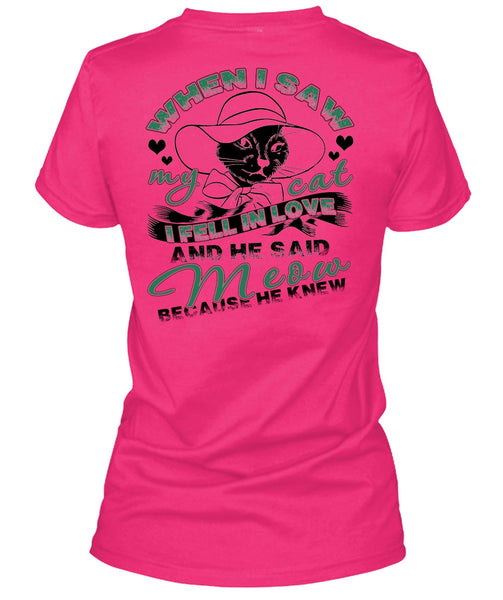 He Said Meow T Shirt, I Love Cat T Shirt