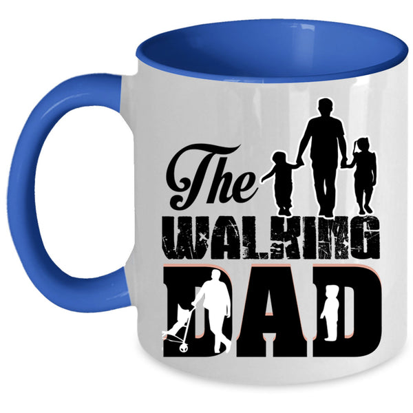 Funny Gift For Dad Coffee Mug, The Walking Dad Accent Mug