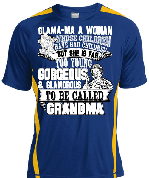Glamorous To Be Called Grandma T Shirt, Have Had Children T Shirt, Cool Shirt
