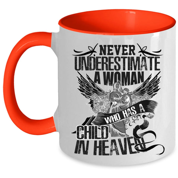 Gift For Mom Coffee Mug, A Woman Has A Child In Heaven Accent Mug