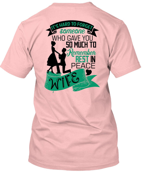 Remember Rest In Peace Wife T Shirt, I Love Husband T Shirt