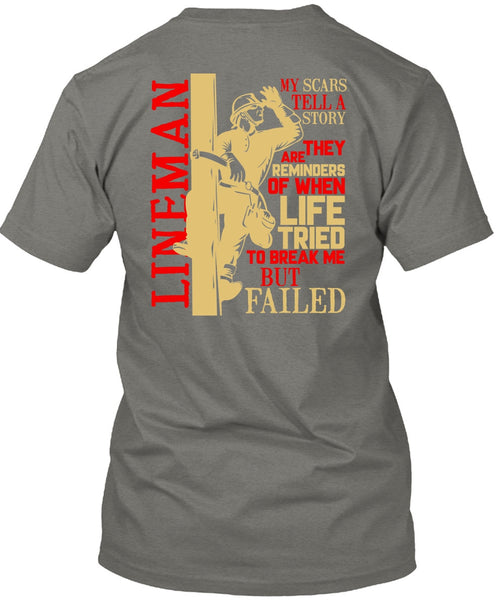Lineman My Scars Tell A Story T Shirt, Being A Lineman T Shirt