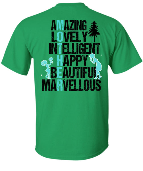 Amazing Lovely Intelligent Happy T Shirt, I Love Mom T Shirt