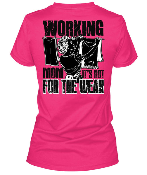 Working Mom T Shirt, I Love Mom T Shirt