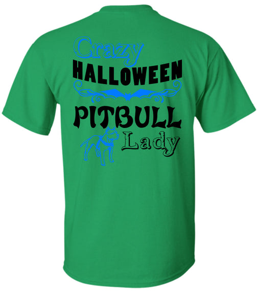 Crazy Halloween Pit Bull Lady T Shirt, Wait For Halloween T Shirt