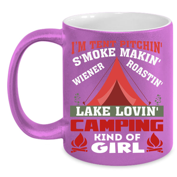 I'M Tent Pitching Coffee Mug, Camping Kind Of Girl Coffee Cup
