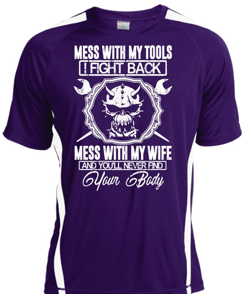 Mess With My Wife T Shirt, Mess With My Tools T Shirt, Cool Shirt
