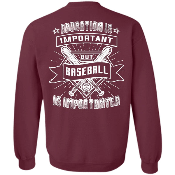 Education Is Important T Shirt, Sport Sweatshirt