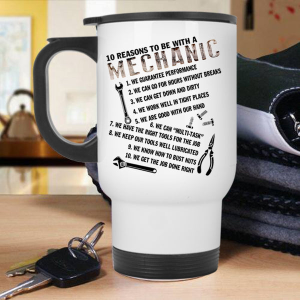 Being A Mechanic Travel Mug, 10 Reasons To Be A Mechanic Mug