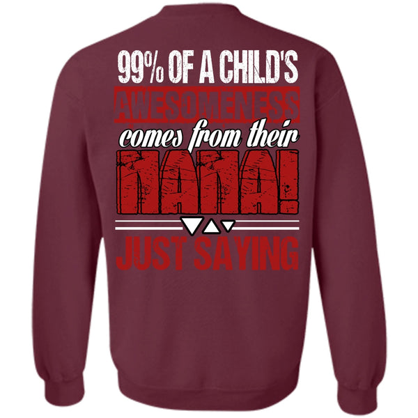Child's Awesomeness T Shirt, I Love Nana Sweatshirt