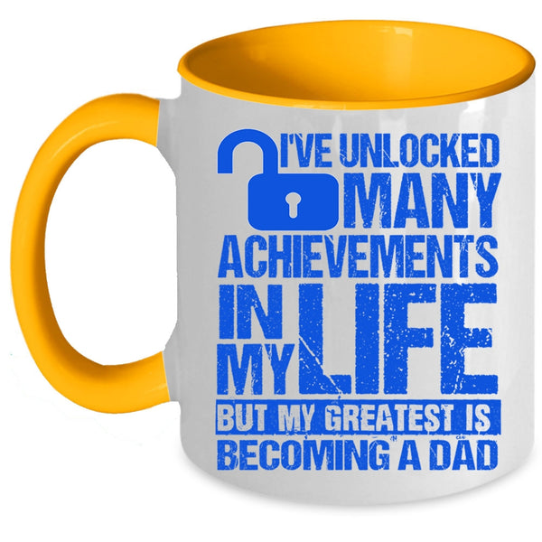 My Greatest Is Becoming A Dad Coffee Mug, I've Unlocked Many Achievements In My Life Accent Mug