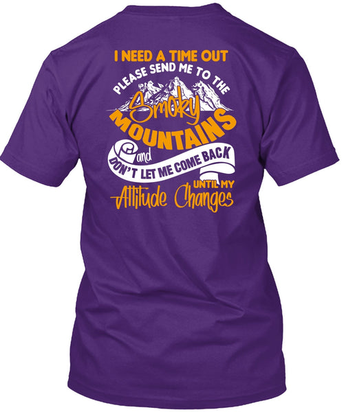 Send Me To The Smoky Mountains T Shirt, Being A Hiker T Shirt