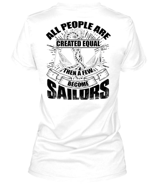 A Few Become Sailors T Shirt, I Love Sailor T Shirt