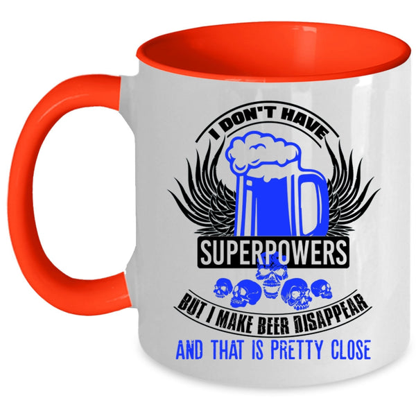 Funny Beer Drinker Coffee Mug, I Make Beer Disappear Accent Mug