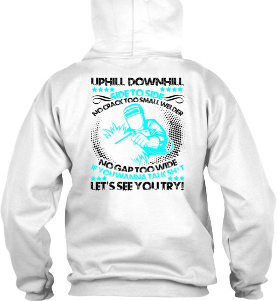 No Crack Too Small Welder T Shirt, I Love Welding T Shirt