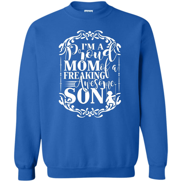 Freaking Awesome Son T Shirt, Coolest Mom Sweatshirt