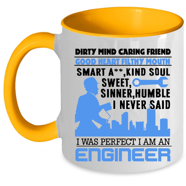 Cool Gift For Engineers Coffee Mug, I Am An Engineer Accent Mug