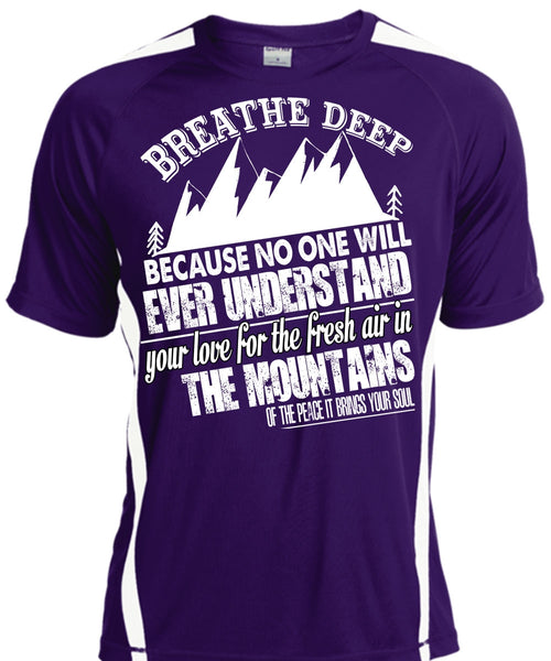 Fresh Air In The Mountains T Shirt, Breathe Deep T Shirt, Cool Shirt