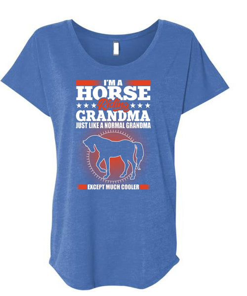 I'm A Horse Riding Grandma T Shirt, Normal Grandma T Shirt, Cool Shirt (Ladies' Triblend Dolman Sleeve)