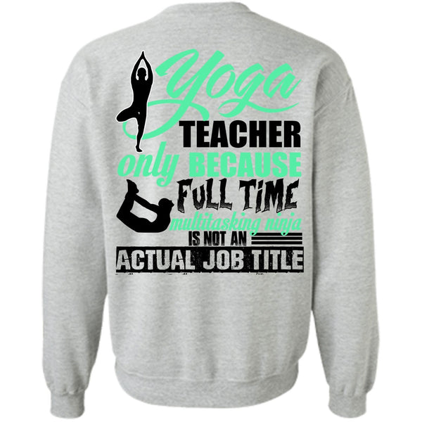 I Love Yoga T Shirt, Yoga Teacher Only Sweatshirt