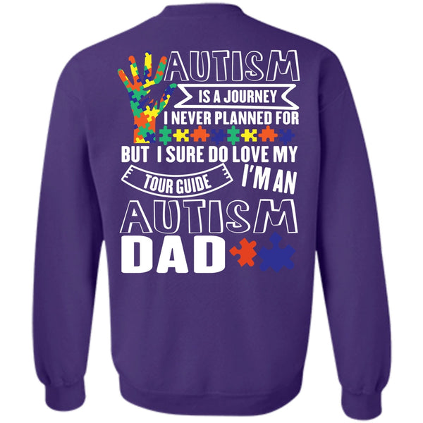 I'm An Autism Dad T Shirt, I Love Dad Sweatshirt