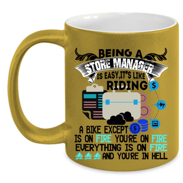 It's Like Riding A Bike Coffee Mug, Being A Store Manager Is Easy Accent Mug