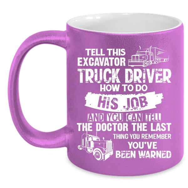 Truck Driver Coffee Mug, Awesome Truck Driver Coffee Cup