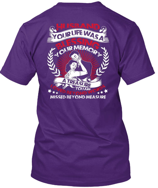 Husband Your Life T Shirt, Loved Beyond Words T Shirt