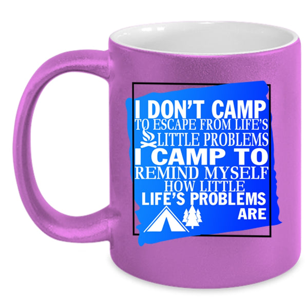Awesome Camping Coffee Mug, I Camp To Remind Myself Accent Mug