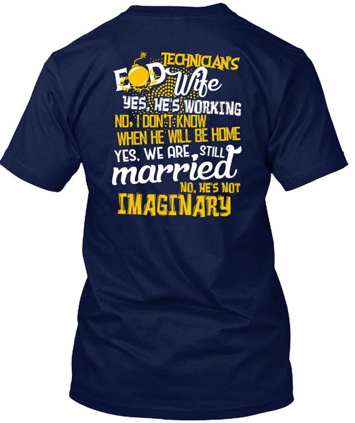 Technician's Wife T Shirt, We Are Still Married T Shirt