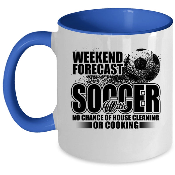 Funny Soccer Coffee Mug, Weekend Forecast Soccer Accent Mug