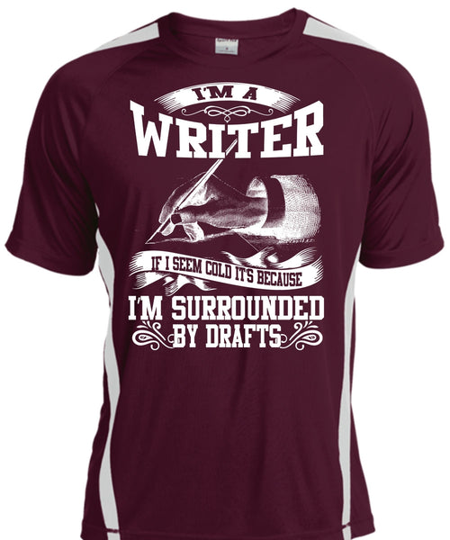 I'm A Writer T Shirt, I'm Surrounded By Drafts T Shirt, Cool Shirt
