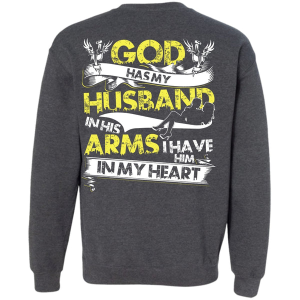 I Have Him In My Heart T Shirt, I Love Husband Sweatshirt