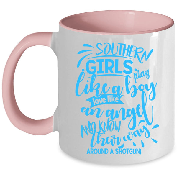 Love Like An Angel Coffee Mug, Southern Girls Play Like A Boy Accent Mug